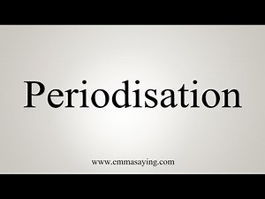 How To Say Periodisation