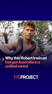 495K views · 12K reactions | Why this Robert Irwin ad has got Australia in a unified sweat... | The Project | Facebook