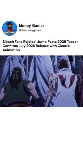 Money Gamer on Instagram: "Bleach is officially back! A brand-new Bleach new teaser was revealed at Jump Festa 2026, confirming the long-awaited Bleach anime return with a July 2026 release date. The teaser highlights classic Bleach animation, giving fans strong nostalgic anime vibes and classic art style similar to old Bleach episodes. This Bleach new season teaser has created massive hype in the anime community, especially among Bleach TYBW fans waiting for the next big announcement. With Jump