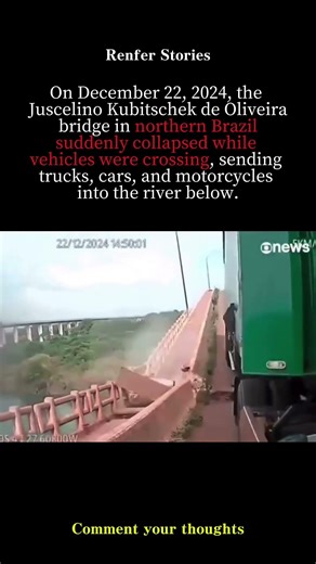 The Brazil Bridge Collapse Caught on Camera