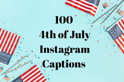 125 of the Cutest Fourth of July Instagram Captions