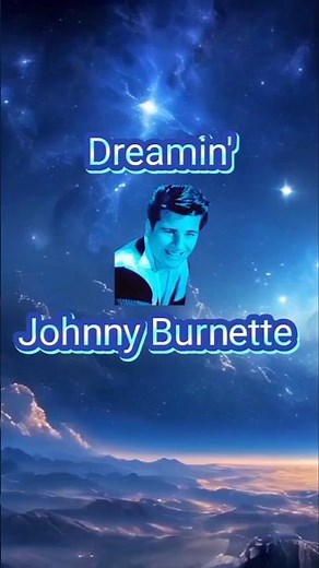 🎶😍 Dreamin' by Johnny Burnette 🌌 #Shorts #classicsongs #60smusic
