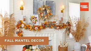 34K views · 703 reactions | Home is where the hearth is, and Hobby Lobby® is showing you how to decorate your mantel for autumn! We’ve got tips and tricks for filling in a large mantel, for carrying a seasonal color palette throughout the home, and for really making the most of this front-and-center spot. https://bit.ly/3R2GuAM | Hobby Lobby | Facebook
