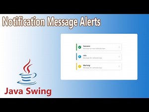 Java Swing - Notification Message Alerts