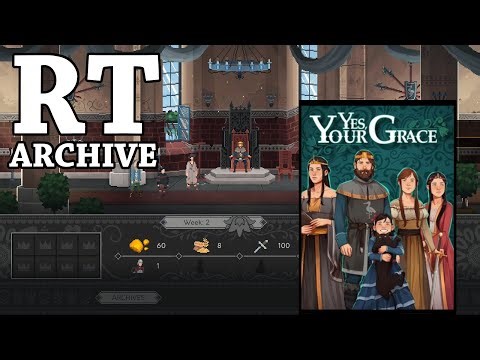 RTGame Streams: Yes, Your Grace [1]