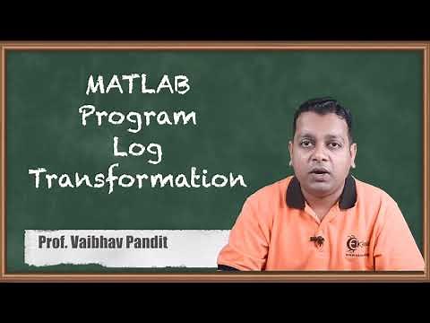 MATLAB Program : Log Transformations - Image Enhancement in Spatial Domain - Image Processing