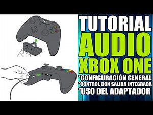 AUDIO XBOX ONE | TUTORIAL COMPLETO PARA CONFIGURAR |