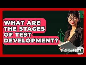 What Are The Stages Of Test Development? - The Friendly Statistician