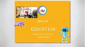 Innovación educativa con Scratch y Makey Makey!