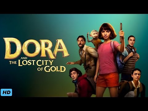 Dora and the Lost City of Gold (2019) Pelicula Completa En Español Latino | Hechos & Revision