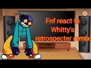 Fnf react to Whitty's retrospecter remix! (Gacha club)
