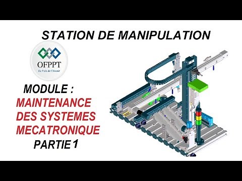 STATION DE MANIPULATION : GRAFCET + EXPLICATION (PARTIE 1)