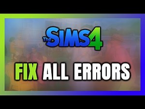 How to FIX Sims 4 All Errors
