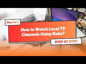 How to Watch Local TV Channels Using Roku — Step-by-step