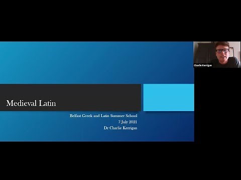 'Introduction to Medieval Latin' Dr Charlie Kerrigan