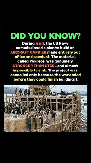 CRAZY US WW2 Plan to Build an Aircraft Carrier out of Wood and Ice