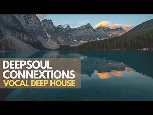 Soulful Deep House Mix 2025 | DeepSoul Connextions, Vol.10 | South African Deep House Music
