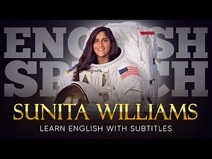 ENGLISH SPEECH | SUNITA WILLIAMS: Lessons From Space (English Subtitles)