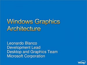 PPT - Windows Graphics Architecture PowerPoint Presentation, free download - ID:630940