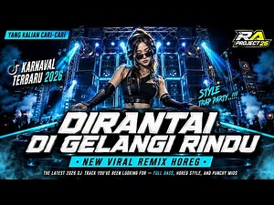 DJ TRAP PARTY THAILAND - DIRANTAI DI GELANG RINDU | FULL BASS 🔊 BY GOGOK PROJECT | RA PROJECT26