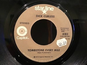 Dick Curless - Tombstone Every Mile / Big Wheel Cannonball