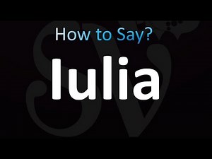 How to Pronounce Iulia (correctly!)