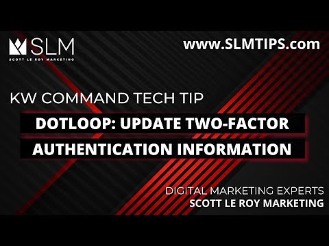 Tech Tip: Update Dotloop Two-Factor Authentication