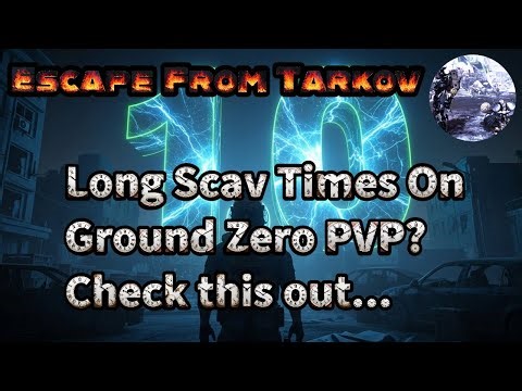 There are TWO Different Ground Zero's In Escape From Tarkov 1.0 How To Reduce Scav Load In Times PVP