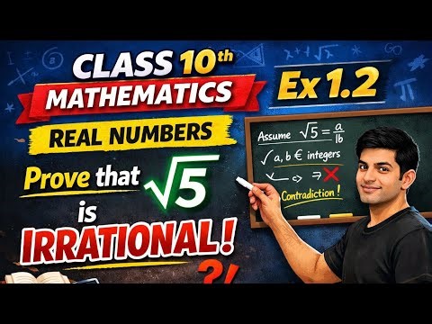Class 10th mathematics exercise 1.2 prove that root 5 is rational.