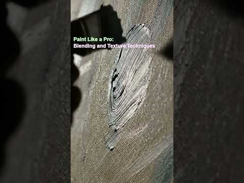 Paint Like a Pro: Blending and Texture Techniques