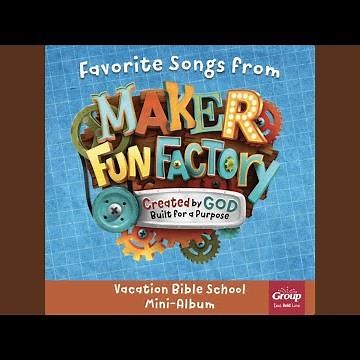 Made For This (2017 Maker Fun Factory Theme Song)