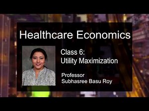 Class 6: Utility Maximization