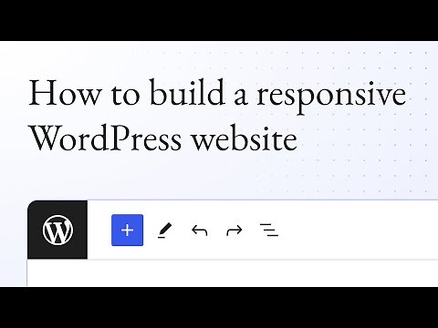 How to build a responsive WordPress website