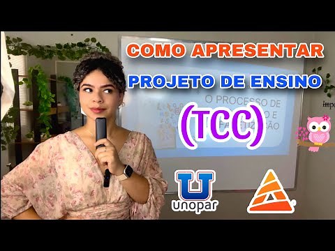 HOW TO PRESENT A TCC / UNOPAR TEACHING PROJECT - #unopar #anhanguera #tcc #pedagogy #degree