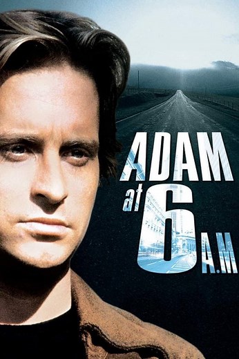 Adam at Six A.M. Summary, Trailer, Cast, Where to Watch and More