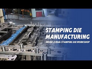 How Are Stamping Dies Made | Inside a Real Stamping Die Workshop