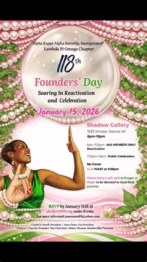 Lambda Pi Omega Chapter invites you to Founders’ Day -Soaring in Celebration & Service 💚💗 🗓 Jan 15, 2026 📍 Thurs., Jan 15 | Shadow Gallery ⏰ 6–10 PM • 6–7:30 PM — AKA Members Only: CALLING ALL INACTIVE AND LOOKING TO TRANSFER SISTERS -Reactivation Available • 7:30–10 PM — Public Celebration No Cover | Cash Bar ALL friends. family, and fellow D9 members are welcome to celebrate with us! This is a Party With a Purpose! Bring a grocery store gift card to support local families. 📲 RSVP by Jan 1
