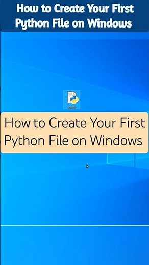How to Create Your First Python File on Windows 🐍 #shorts