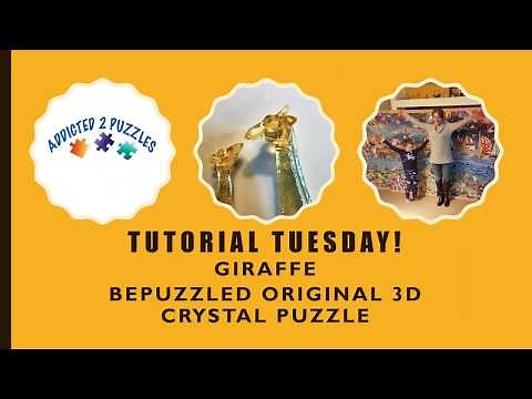 Giraffe 3D Crystal Puzzle by Bepuzzled Tutorial