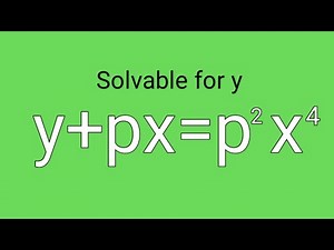 y+px=p^2x^4 #Solvablefory #DifferentialEquations L466‪@MathsPulseChinnaiahKalpana‬