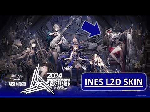 NEW INES L2D SKIN | Arknights CN
