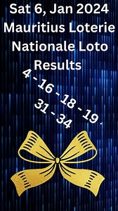 Sat 6, Jan 2024 Mauritius Loterie Nationale Loto Results