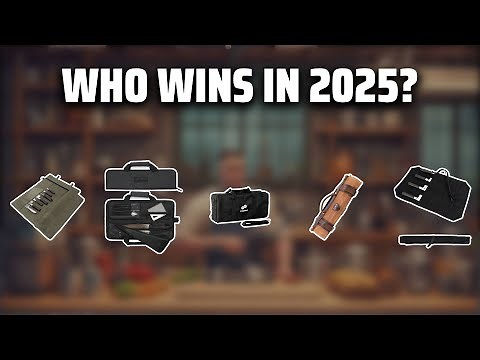 The Top 5 Best Chef Knife Bags in 2025 - Must Watch Before Buying!