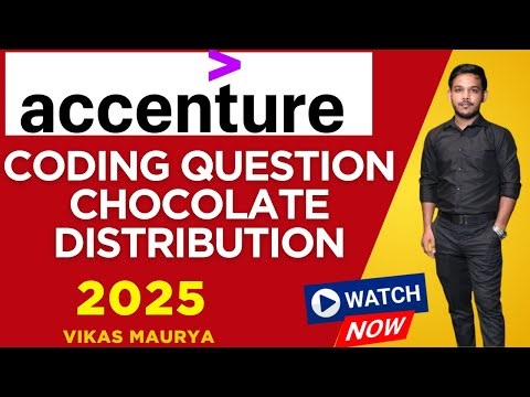 Accenture Coding Question Chocolate Distribution #accenture #coding