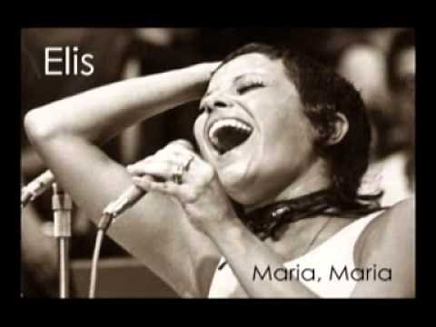 Elis Regina - Maria, Maria