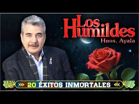 Los Humildes – Grandes Éxitos | Sus Mejores Canciones Románticas y Norteñas