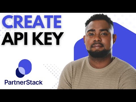 How to Create a PartnerStack API Key (Step-by-Step Tutorial)