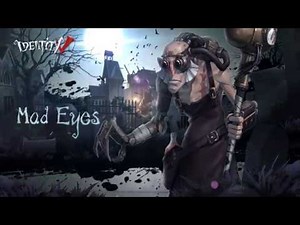 Identity V | Hunter | Mad Eyes