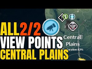 All 2/2 Viewpoint Locations in Central Plains - Wuthering Waves Full Walkthrough