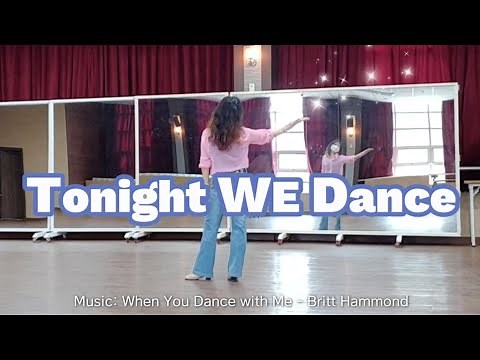 Tonight WE Dance / Beginner - Line Dance (Dance & Teach)